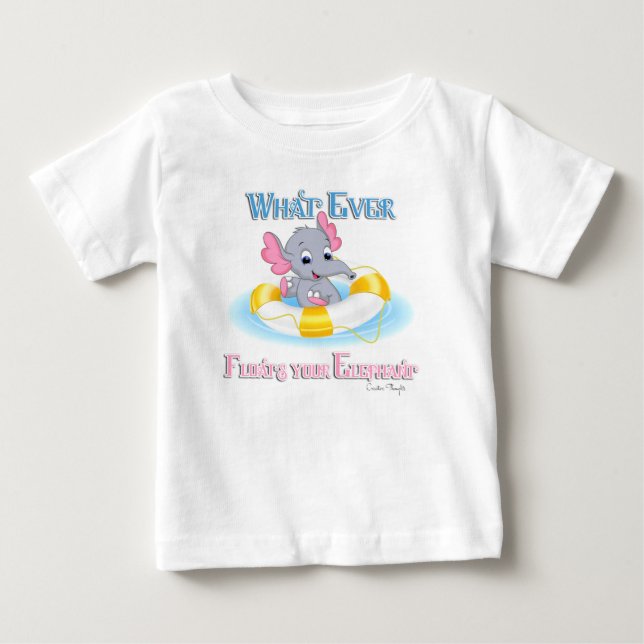 T-shirt Pour Bébé Quoi qu'il flotte votre éléphant 3 (Devant)