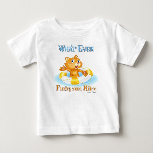 T-shirt Pour Bébé Quoi qu'il flotte votre Kitty (Devant)