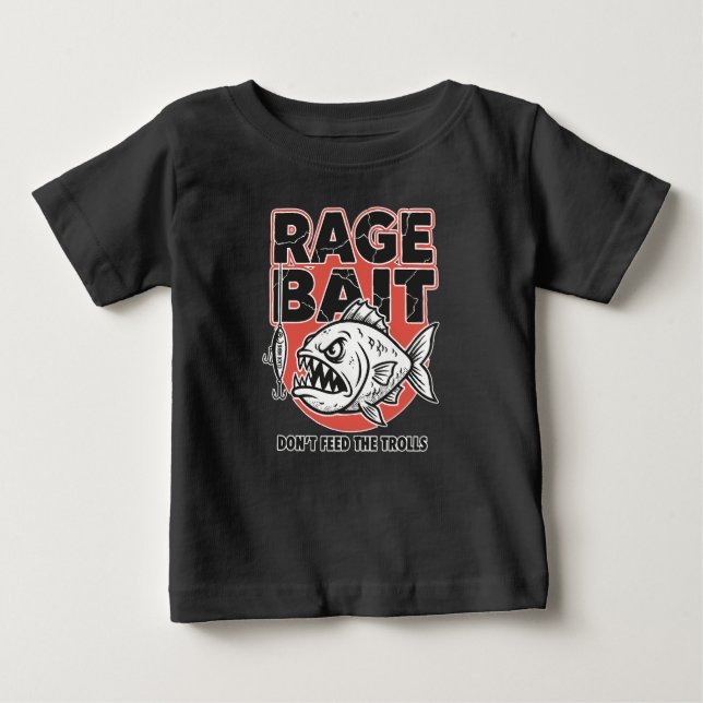 T-shirt Pour Bébé Rage Bait, Don’t Feed The Trolls (Devant)