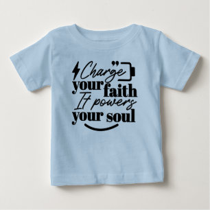 T-shirt Pour Bébé Rechargez Votre Foi – Citation Inspirante Chrétien