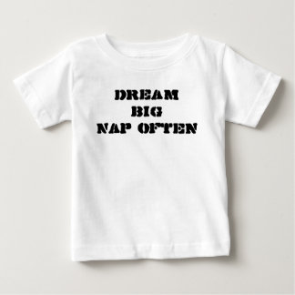 T-shirt Pour Bébé Rêver Gros, Nap Souvent