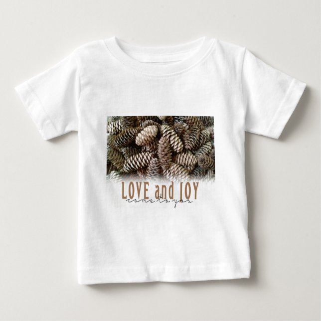 T-shirt Pour Bébé Rustic Holiday Love and Joy Pine Cone (Devant)