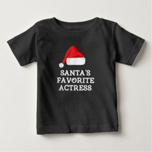 T-shirt Pour Bébé Santas Actrice préférée Noël Actrice intérimaire