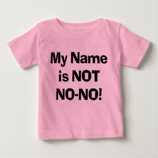 T-shirt Pour Bébé Sassy Mon nom n'est PAS Non-Non !
