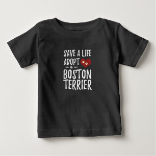 T-shirt Pour Bébé Sauvez une vie Adoptez un Boston Terrier pour Seco