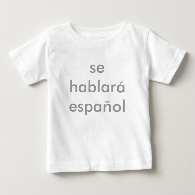 T-shirt Pour Bébé se hablar espaol (Devant)