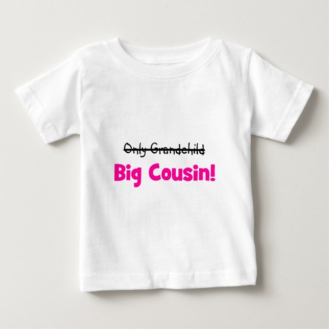 T-shirt Pour Bébé Seulement petit-enfant - > GRAND COUSIN ! (rose) (Devant)