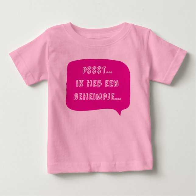 T-shirt Pour Bébé shhh... J'ai un secret. (Devant)