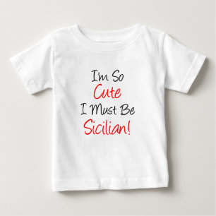 T-shirt Pour Bébé Si mignon doit être sicilien
