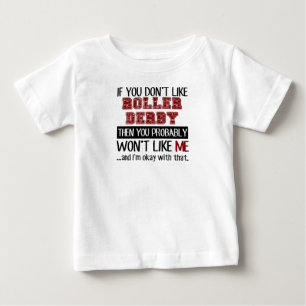 T-shirt Pour Bébé Si vous n'aimez pas le cool de Derby de rouleau