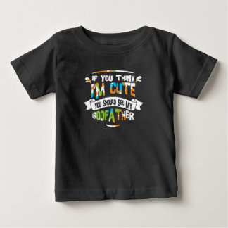 T-shirt Pour Bébé Si vous pensez que je suis mignon vous devriez