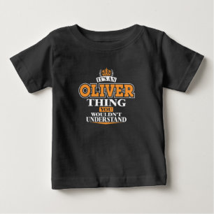 T-SHIRT POUR BÉBÉ SON UNE CHOSE D'OLIVER QUE VOUS NE COMPRENDRIEZ