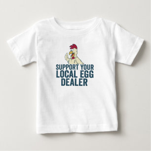 T-shirt Pour Bébé Soutenez votre concessionnaire local d'oeufs Funny
