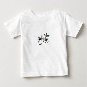 T-shirt Pour Bébé Soyez Joyeux