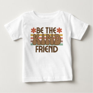 T-shirt Pour Bébé Soyez l'ami gentil