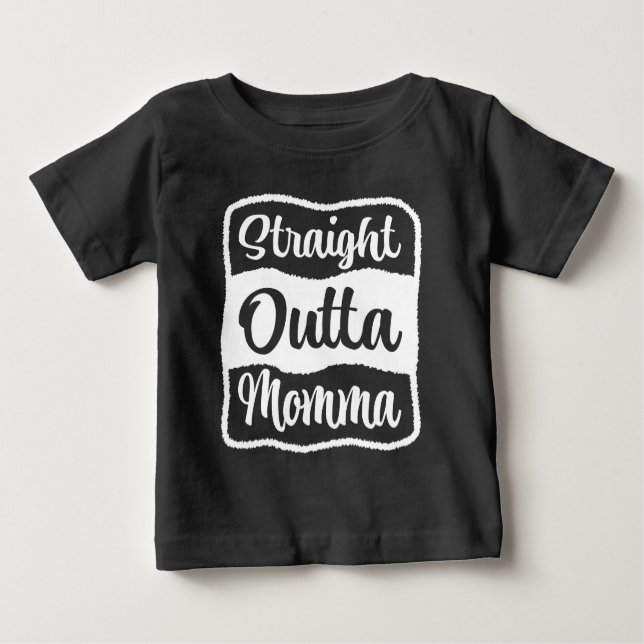 T-shirt Pour Bébé Stright Outta Momma Typographie blanche (Devant)