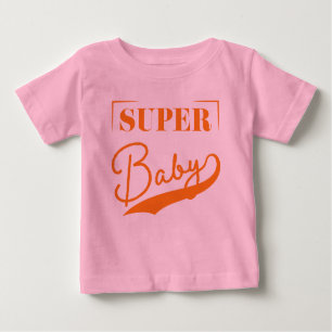 T-shirt Pour Bébé Super bébé