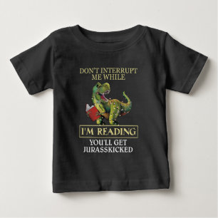 T-shirt Pour Bébé T Rex Ne m'interromps pas pendant que je lis des l