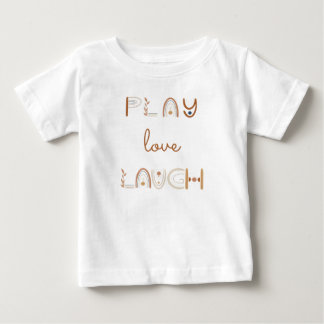 T-shirt Pour Bébé T-shirt bébé Play Love Laugh