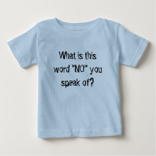 T-shirt Pour Bébé T-shirt cool bébé ce mot n...