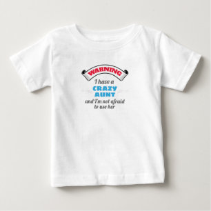 T-shirt Pour Bébé Tante folle folle de tante Warning ' Have A