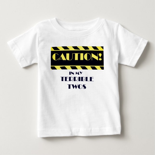 T-shirt Pour Bébé Terrible Twos Drôle Caution Bande Jaune Et Noir (Devant)