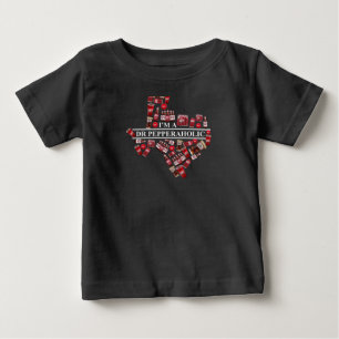 T-shirt Pour Bébé Texas I’m A Dr Pepper Aholic Dr Pepper Texas Carte