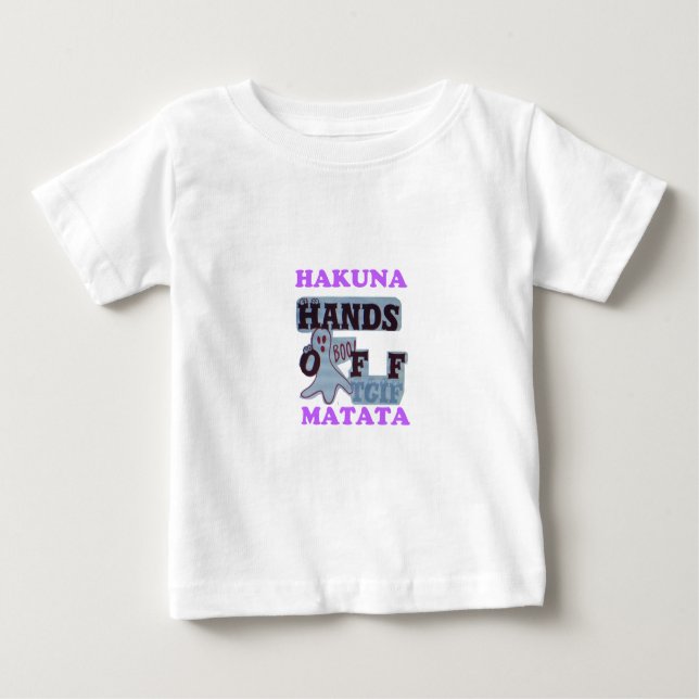 T-shirt Pour Bébé TGIF Hakuna Matata mains off Boo Drôle Visage (Devant)