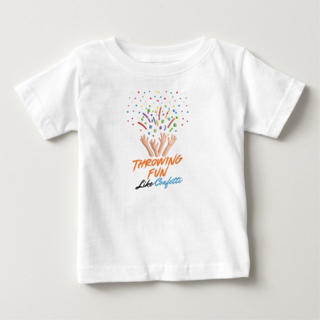 T-shirt Pour Bébé Throwing Fun Like Confetti  (Devant)