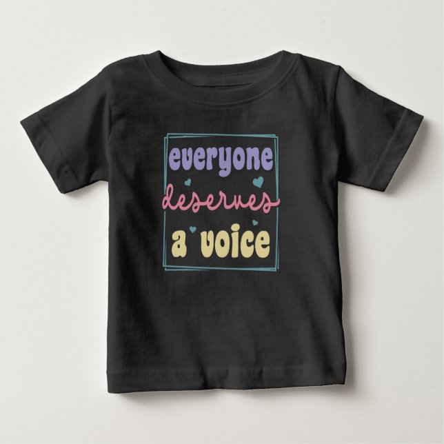 T-shirt Pour Bébé Tout Le Monde Mérite Une Voix (Devant)