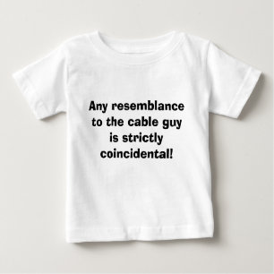 T-shirt Pour Bébé Toute ressemblance au type de câble
