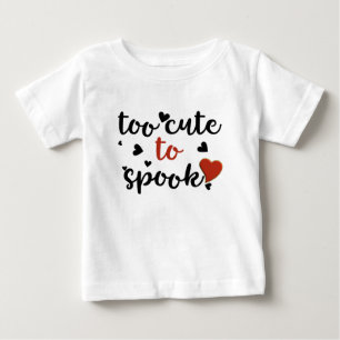 T-shirt Pour Bébé trop mignon pour avoir peur de l'halloween