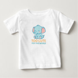 T-shirt Pour Bébé Trop mignon pour ce monde – Rêveur éléphant bébé