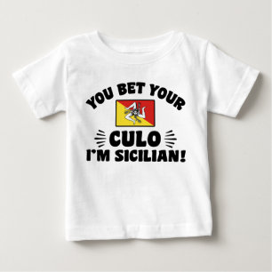 T-shirt Pour Bébé Tu paries ton culo Je suis sicilien