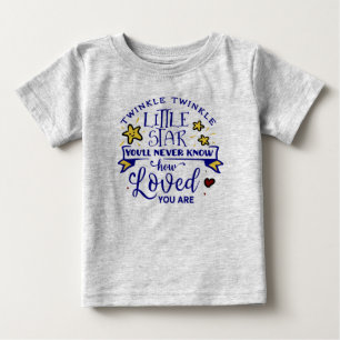 T-shirt Pour Bébé Twinkle, Twinkle Little Star Vous êtes aimé