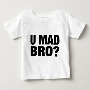 T-SHIRT POUR BÉBÉ U BRO FOU