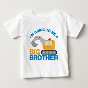 T-shirt Pour Bébé Un Camion De Digger Va Être Un Grand Frère