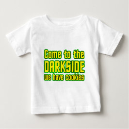 T-shirt Pour Bébé Venez au Darkside nous prenons des biscuits