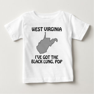T-shirt Pour Bébé Virginie-Occidentale - J'ai la maladie du charbon,