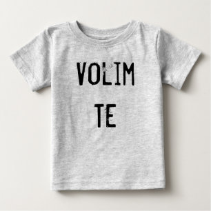 T-shirt Pour Bébé Volim Te
