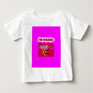 T-shirt Pour Bébé Vous êtes ennuyé Inspiration Art Design