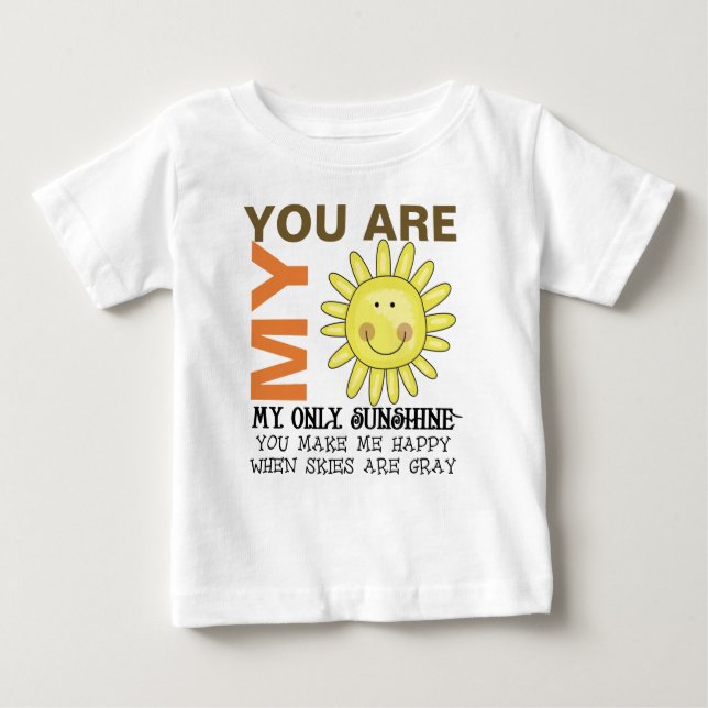 T-shirt Pour Bébé Vous êtes mon soleil (Devant)