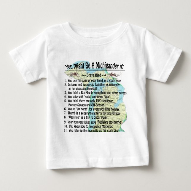 T-shirt Pour Bébé Vous pourriez être un Michigander si : (Devant)