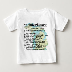 T-shirt Pour Bébé Vous Pourriez Être Un Michigander Si :