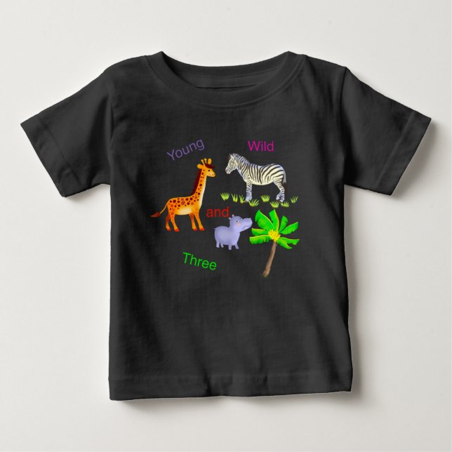 T-shirt Pour Bébé vous sauvage et trois (Devant)