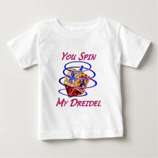 T-shirt Pour Bébé Vous tournez mon Dreidel
