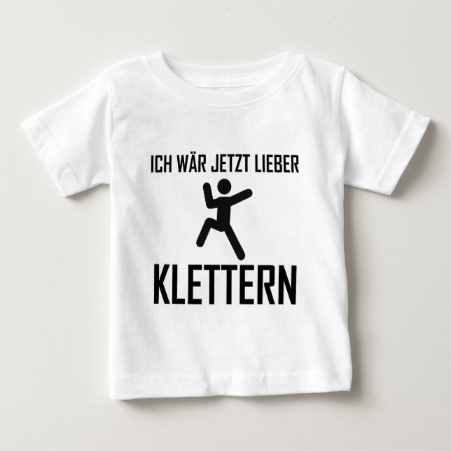 T-shirt Pour Bébé wär jetzt lieber klettern (Devant)