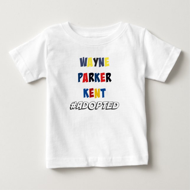 T-shirt Pour Bébé Wayne, Parker, Kent #Adopted l'adoption de super (Devant)