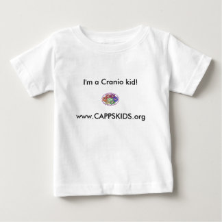 T-shirt Pour Bébé www.CAPPSKIDS.org, je suis un enfant de Cranio !