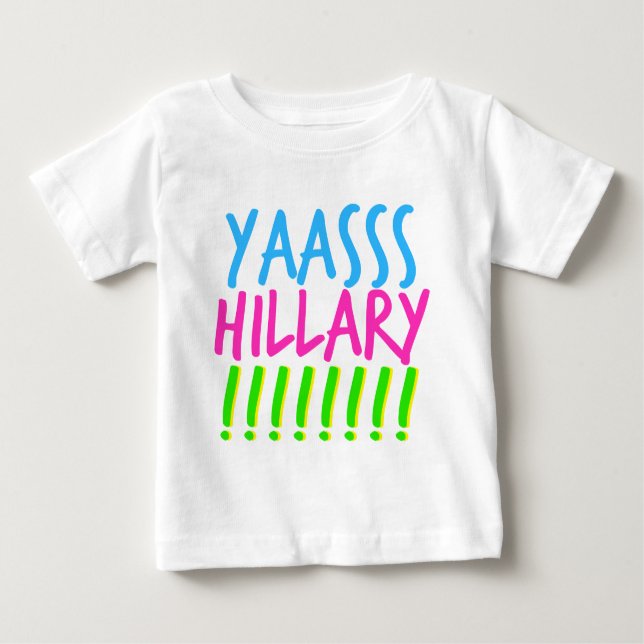 T-shirt Pour Bébé Yaasss Hillary (Devant)